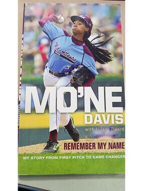 Mo'ne Davis: Remember My Name by Mo'ne Davis Paperback NEW